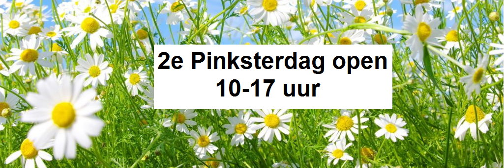 2e Pinksterdag al onze vestigingen open!